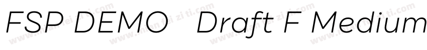 FSP DEMO   Draft F Medium Regula字体转换